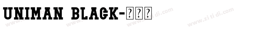 Uniman Black字体转换